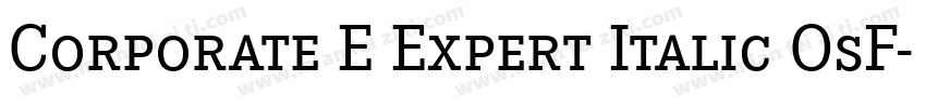 Corporate E Expert Italic OsF字体转换